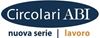 Immagine di Circolari ABI Lavoro  Nuova Serie  - Modulo Light Abbonamento 2025